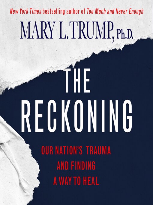 Title details for The Reckoning by Mary L. Trump - Available